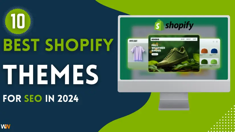 10 Best Shopify Themes for SEO in 2024 (Reviewed & Selected)