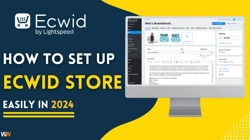 How to Set Up an Ecwid Store Easily in 2024
